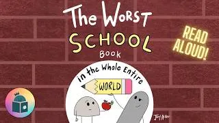 Thumbnail: ✏️🪨The Worst School Book In The Whole Entire World - Worst World Works Read Aloud