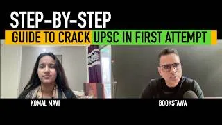 Thumbnail: STEP-BY-STEP  Guide  to crack UPSC in 1st Attempt - by Komal Mavi [ UPSC - Rank 313 ]