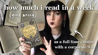 Thumbnail: How much I read in a week (GONE WRONG) 📖 as a full time creator and corporate book girlie