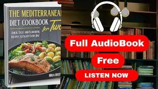 Thumbnail: The Mediterranean Diet Cookbook For Two by Mira Green [ Full Audiobook Free ]