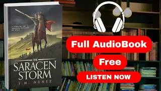 Thumbnail: The Saracen Storm by J.M. Nunez [ Full Audiobook Free ]