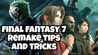 Thumbnail: final fantasy 7 remake tips and tricks