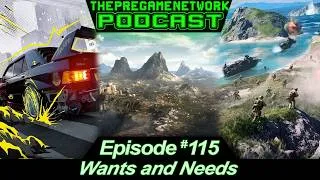 Thumbnail: ThePreGameNetwork Podcast - Ep. 115: Wants and Needs