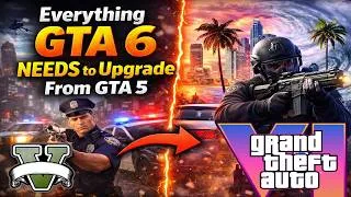 Thumbnail: Everything GTA 6 NEEDS to Upgrade From GTA 5