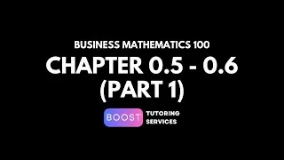 Thumbnail: Chapter 0.5 - 0.6 (Part 1) For Business Mathematics 100