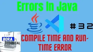 Thumbnail: Errors In Java.||Compile Time And Run-time Errors In Java.#32