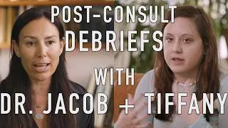 Thumbnail: Post-Consult Debriefs w/ Dr. Jacob + Tiffany