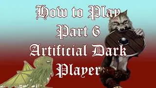 Thumbnail: How to Play Dungeon Universalis - Part 6: Artificial Dark Player
