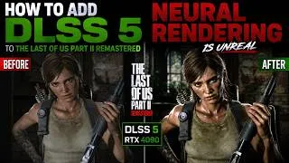 Thumbnail: How to add DLSS 5 to The Last of Us Part II Remastered | Neural Rendering Is Unreal
