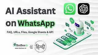 Thumbnail: AI Assistant for WhatsApp | Train ChatGPT with FAQs, URLs, Files, Sheets & API | Hindi Tutorial 🇮🇳