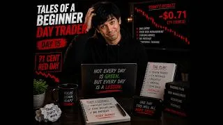 Thumbnail: Tales of a Beginner Day Trader - Episode 15 -
