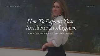 Thumbnail: Interior Design Aesthetics: Beyond the Interior | Expanding Your Aesthetic Inelligence