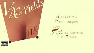 Thumbnail: Vixen Fields - HE (Official Lyric Video pt. 2)