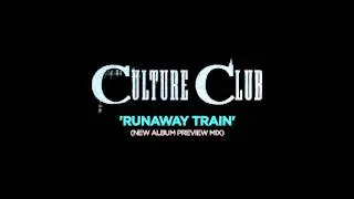 Thumbnail: Culture Club - Runaway Train (New Album Preview Mix)