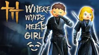 Thumbnail: Where Winds Meets Girl (and Boy!)  - WWM Date Night