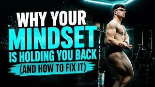 Thumbnail: Why Your Mindset Is Holding You Back (And How to Fix It)