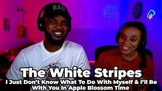 Thumbnail: The White Stripes - I Just Don’t Know What To Do With Myself & I’ll Be With You In Apple Blossom Tim