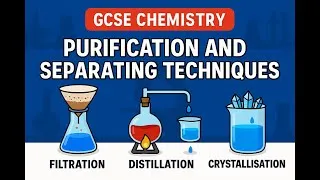 Thumbnail: How to Nail Separating Techniques |GCSE Chemistry Revision Filtration, Distillation, Chromatography