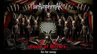 Thumbnail: brAinphreAk - House of Mirrors - 11 - Wake Up! (It's 1984) [Lyric Video] (Oingo Boingo Cover)