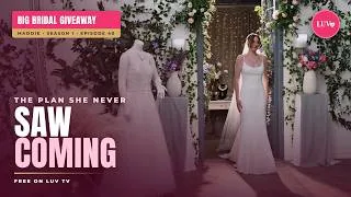 Thumbnail: Big Bridal Giveaway | Ep.20 Pt.2 | MADDIE : Love Had A Better Plan
