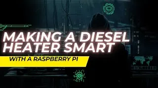 Thumbnail: Upgrading Your Chinese Diesel Heater With Raspberry Pi For A Smart Home Experience