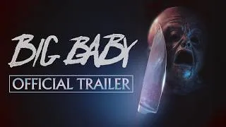 Thumbnail: Big Baby (2026) Official Trailer