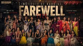 Thumbnail: Institute of Nursing Farewell 2026 | The Last Chapter, The First Step | Brainware University