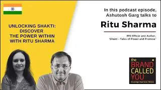 Thumbnail: Ritu Sharma, IRS Officer & Author of Shakti – Tales of Power and Promise | TBCY