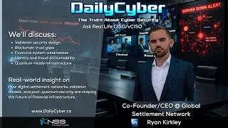 Thumbnail: The Future of Tokenized & Quantum-Ready Financial Infrastructure | DailyCyber 290 with Ryan Kirkley