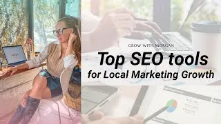 Thumbnail: Top SEO tools for LOCAL Marketing Growth | BEST SEO tools 2021