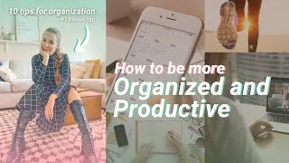 Thumbnail: How to Be More Organized and Productive | 10 habits for organization