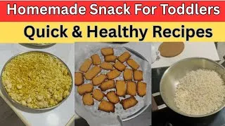 Thumbnail: Homemade Snack for Toddlers | Healthy & Quick Snack Recipes |#aviwithyoutube#viral#momlife @brar212 