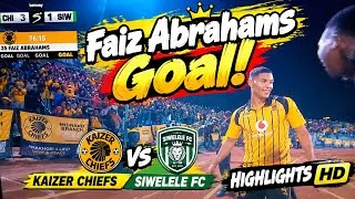 Thumbnail: Faiz Abraham's Goal ⚽️ Kaizer Chiefs vs Siwelele FC Highlights 