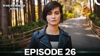 Thumbnail: Brave and Beautiful in Hindi Episode 26 (Hindi Dubbed)