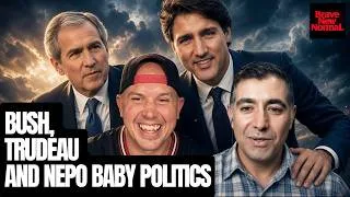 Thumbnail: Bush, Trudeau and Nepo Baby Politics - Behind the Wall 055 (Preview)