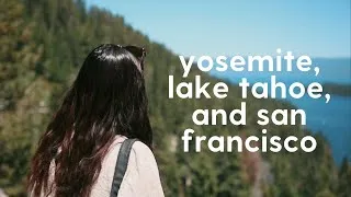 Thumbnail: Yosemite, Lake Tahoe, & San Francisco | June 2023