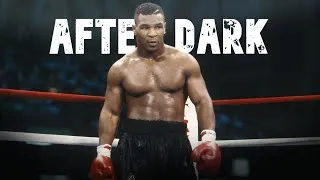 Thumbnail: Mike Tyson - After Dark Montage