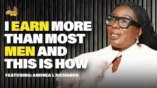 Thumbnail: She earns more than most men. Here’s how | Bread & Butter Ep 118 Ft Andrea L Richards