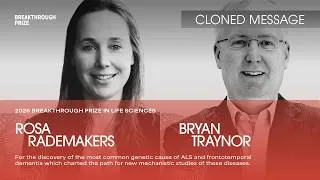 Thumbnail: ALS and FTD: Rosa Rademakers and Bryan Traynor: Story of Discovery of Most Common Genetic Cause