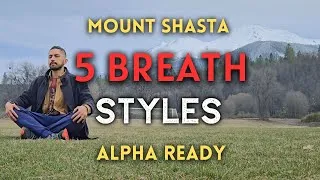 Thumbnail: 🔥 Alpha Ready Breathwork — 5 Breath Styles at Mt. Shasta