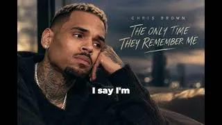 Thumbnail: Chris Brown - The Only Time They Remember Me