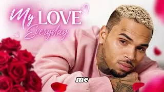 Thumbnail: Chris Brown - My Love Everyday | Emotional Romantic R&B Love Song