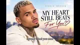 Thumbnail: Chris Brown - My Heart  Still Beat For You 