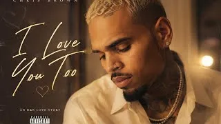 Thumbnail: Chris Brown - I Love You Too | Romantic R&B Love Song