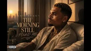 Thumbnail: Chris Brown - The Morning Still Found Me