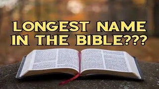 Thumbnail: LONGEST NAME IN THE BIBLE | Brenda Masicap