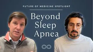 Thumbnail: Beyond Sleep Apnea: A Comprehensive Approach to Sleep Medicine, With Dr. Sahil Chopra