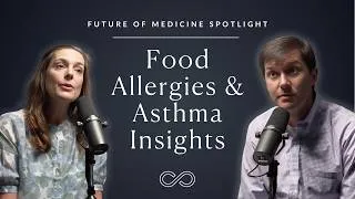 Thumbnail: Safety and Treatment Insights for Food Allergies, Asthma, and More, with Dr. Ker
