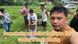 Thumbnail: Remembering Our Mother the Filipino Way | Cooking & Family Bonding