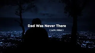 Thumbnail: Brian Rahmattio - Dad Was Never There ( Offical Lyric Video)